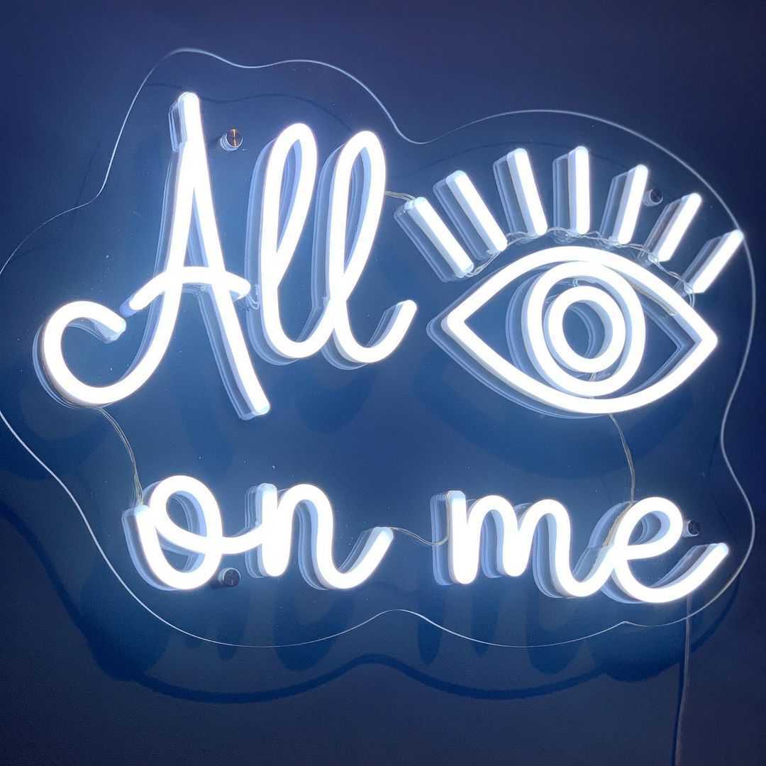 All Eyes On Me - LED neon sign - YELLOWPOP UK