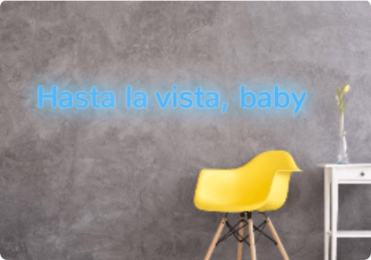 Custom text: Hasta la vista, baby - YELLOWPOP UK