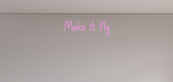Custom text: Make it fly - YELLOWPOP UK
