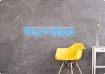 Custom text: Not your kind of people - YELLOWPOP UK