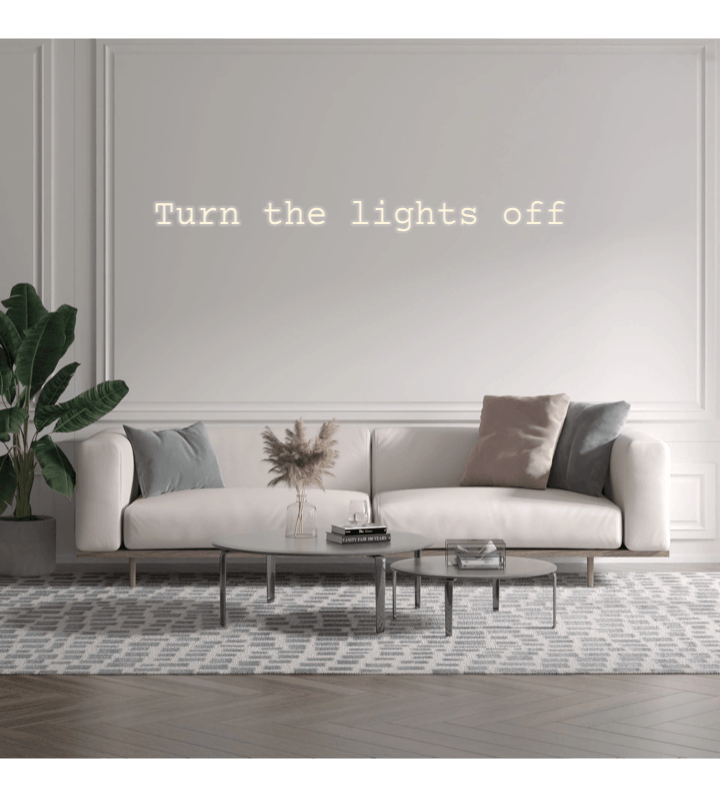 Custom text: Turn the lights off - YELLOWPOP UK