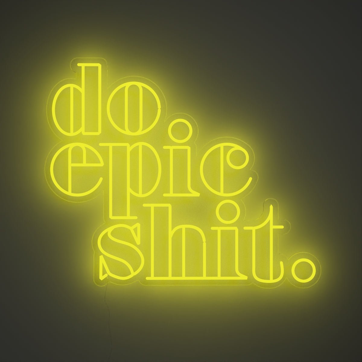 Do Epic Shit - LED neon sign - YELLOWPOP UK