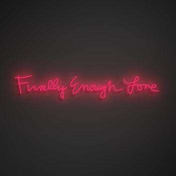 Finally Enough Love by Madonna, LED neon sign - YELLOWPOP UK