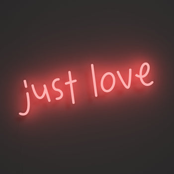 Just Love - LED neon sign - YELLOWPOP UK