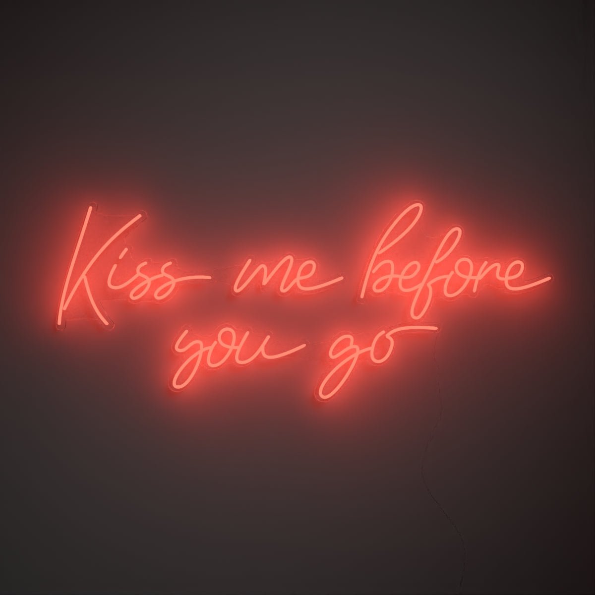 Kiss me before you go - LED neon sign - YELLOWPOP UK