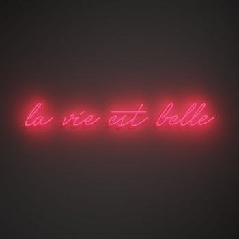 La vie est belle by Melissa - LED Neon Sign - YELLOWPOP UK