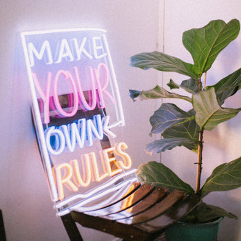 Make your Own Rules, LED neon sign - YELLOWPOP UK