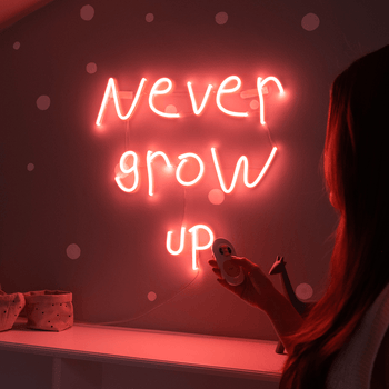 Never grow up - LED neon sign - YELLOWPOP UK