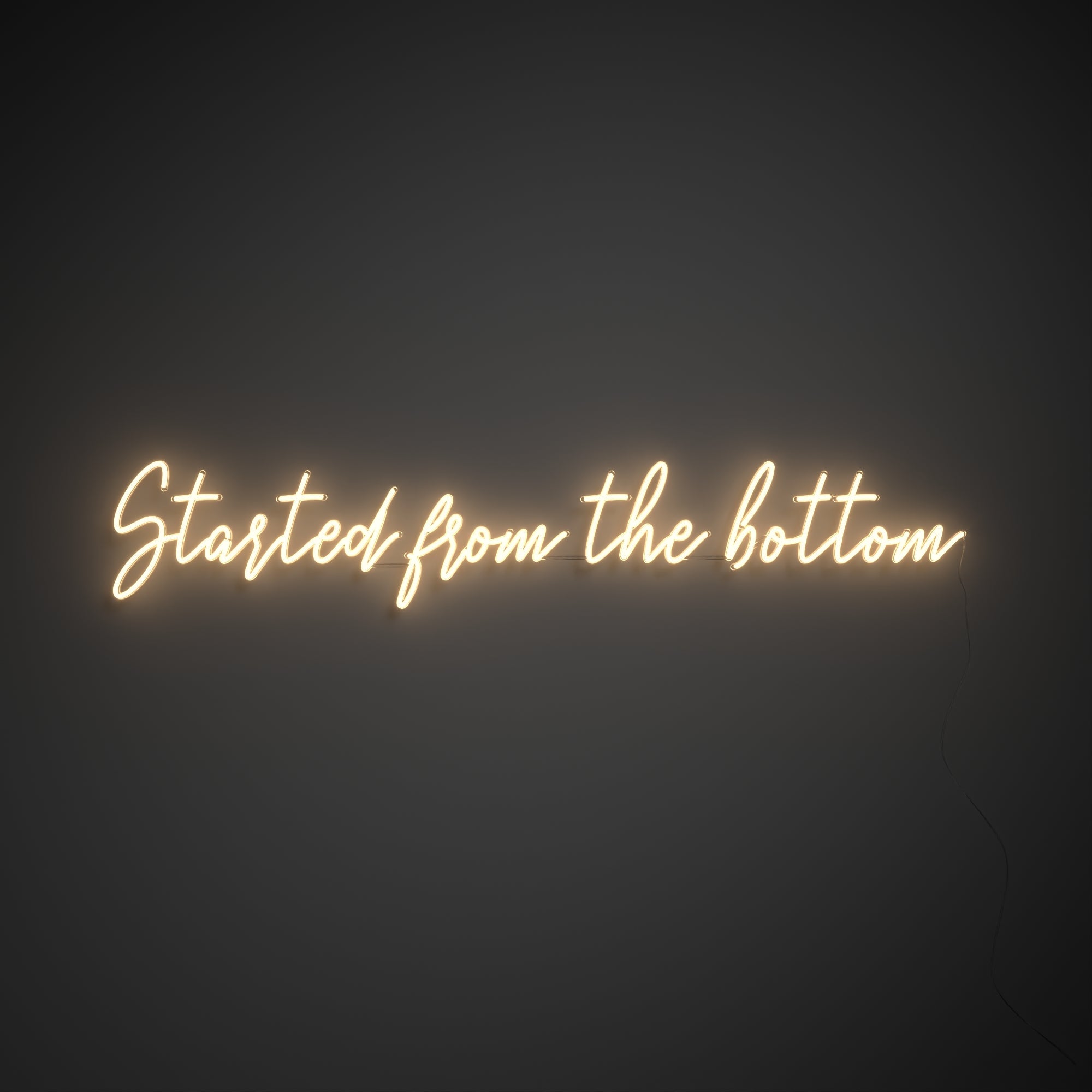 Started from the bottom - LED neon sign - YELLOWPOP UK